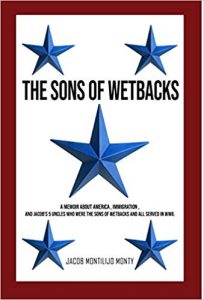 Sons Of Wetbacks Jacob Montilijo Monty