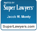 Logo Of Super Lawyers® Certificate By Jacob M. Monty